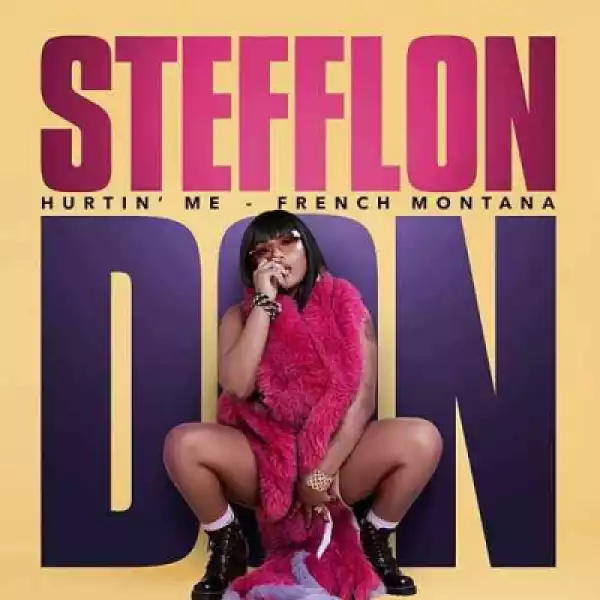 Stefflon Don - Hurtin Me ft. French Montana